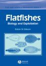 Flatfishes: Biology and Exploitation