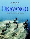Okavango: Jewel of the Kalahari