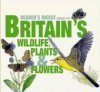 Britain's Wildlife, Plants and Flowers