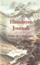 Himalayan Journals: Notes of a Naturalist