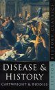 Disease and History: The Influence of Disease in Shaping the Great Events of History