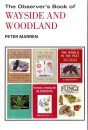 The Observer's Book of Wayside and Woodland