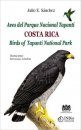 Birds of Tapanti National Park Costa Rica / Aves del Parque Nacional Tapantí