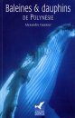 Baleines et Dauphins de Polynesie