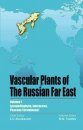 Vascular Plants of the Russian Far East, Volume 1