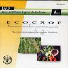 ECOCROP: The Crop Environmental Requirements Database and The Crop Environment Response Database