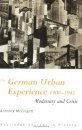 The German Urban Experience 1900-1945
