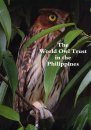 The World Owl Trust in the Philippines