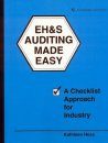 EH&S Auditing Made Easy: A Checklist Approach for Industry