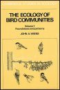 The Ecology of Bird Communities: Volume 1