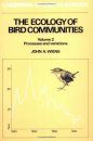 The Ecology of Bird Communities: Volume 2