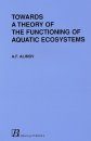 Towards a Theory of the Functioning of Aquatic Ecosystems