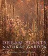 Dream Plants for the Natural Garden