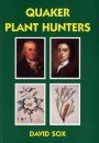 Quaker Plant Hunters