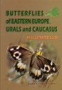 Butterflies of Eastern Europe, Urals and Caucasus