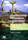 Integrating Ecology and Evolution in a Spatial Context