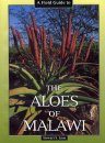 A Field Guide to the Aloes of Malawi