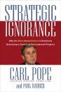 Strategic Ignorance