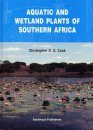 Aquatic and Wetland Plants of Southern Africa