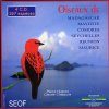 Bird Sounds of Madagascar, Mayotte, Comoros, Seychelles, Reunion, Mauritius and Rodrigues / Oiseaux de Madagascar, Mayotte, Comores, Seychelles, Reunion, Maurice (4CD)