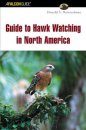 Guide to Hawk Watching in North America