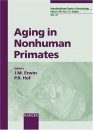 Aging in Non-Human Primates
