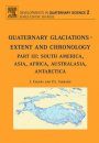 Quaternary Glaciations: Extent and Chronology, Part 3: South America, Asia, Africa, Australia, Antarctica