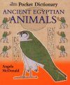 Pocket Dictionary of Ancient Egyptian Animals