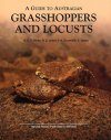 A Guide to Australian Grasshoppers and Locusts
