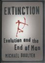 Extinction: Evolution and the End of Man