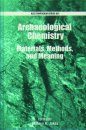 Archaeological Chemistry: Materials, Methods, and Meaning