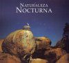 Naturaleza Nocturna [Noctural Nature]