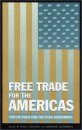 Free Trade for the Americas?: The United States' Push for the FTAA Agreement