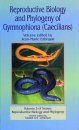 Reproductive Biology and Phylogeny of Gymnophiona (Caecilians)