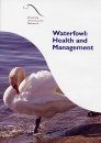 Waterfowl: Health and Management