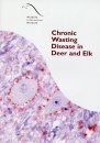 Chronic Wasting Disease in Deer and Elk