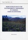 Indicator Plants for Sustainability Assessment in Andean Agro-Ecosystems