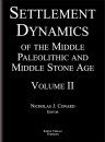 Settlement Dynamics of the Middle Paleolithic and Middle Stone Age, Volume 2