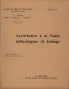 Contribution à la Faune Ichthyologique du Katanga [Contribution to the Ichthyological Fauna of Katanga]