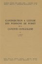 Contribution à l'Étude des Poissons de Forêt de la Cuvette Congolaise [Contribution to the Study of Fish of the Forests of the Congolese Basin]