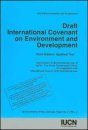 Draft International Covenant on Environment and Development