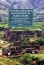 Natural Resource Management in Agriculture: Methods for Assessing Economic and Environmental Impacts