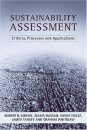 Sustainability Assessment: Criteria, Processes and Applications