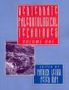Vertebrate Palaeontological Techniques, Volume 1