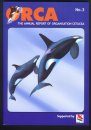 Orca No.3: Incorporating a Report on the Whales, Dolphins and Seabirds of the North Atlantic