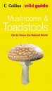 Collins Wild Guide: Mushrooms and Toadstools
