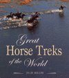 Great Horse Treks of the World