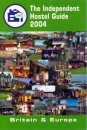 The Independent Hostel Guide 2004