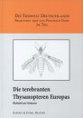 Die Terebranten Thysanopteren Europas und des Mittelmeer-Gebietes [The Terebrant Thysanoptera of Europe and the Mediterranean]