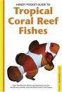 Handy Pocket Guide to Tropical Coral Reef Fishes